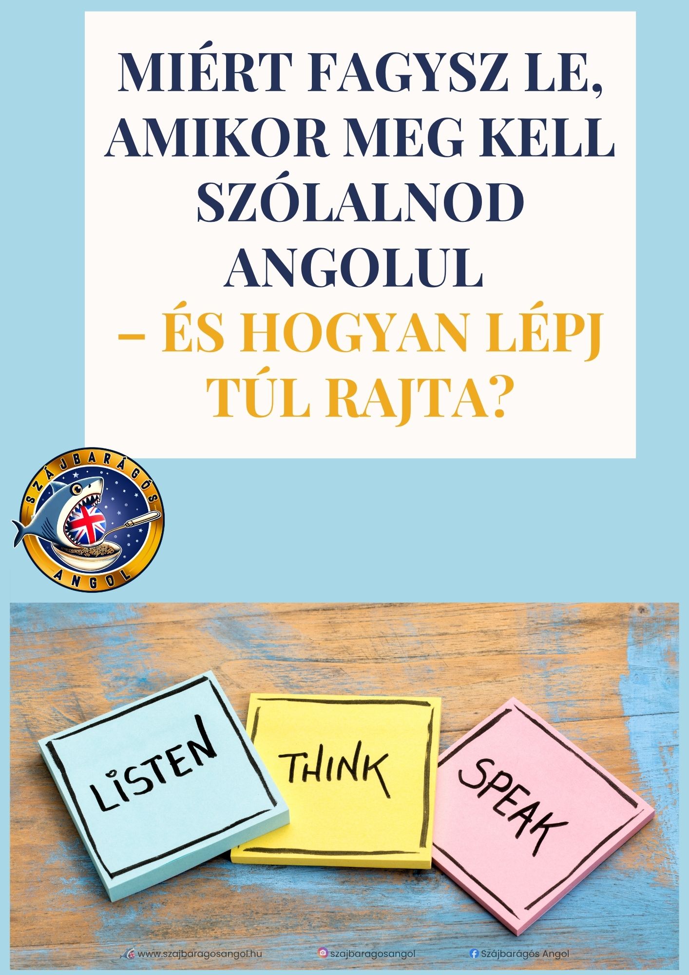 „Miért fagysz le, amikor meg kell szólalnod angolul – és hogyan lépj túl rajta?" e-book